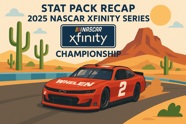 Stat Pack Recap: 2025 NASCAR Xfinity Series NASCAR Xfinity Series Championship